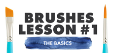 Brush Lessons: The Basics