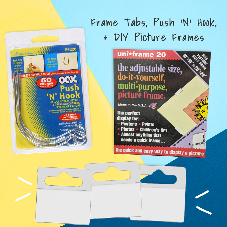 Frame Tabs, Push N' Hook & DIY Frames